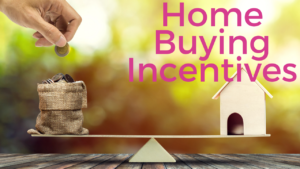 Home Buying Incentives